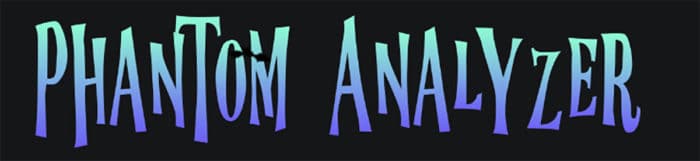 Phantom Analyzer