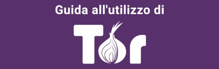 Guida all’utilizzo di Tor Browser